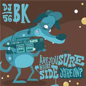 DJ BK - Tape #56 album