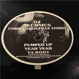 DJ Technics - Unreleased Trax Three album