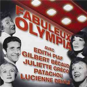 Edith Piaf, Gilbert Bécaud, Juliette Gréco, Patachou, Lucienne Delyle - Fabuleux Olympia album