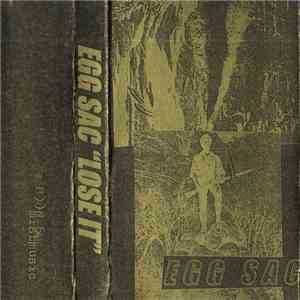 Egg Sac - Lose It album