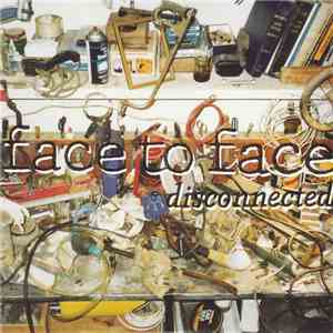 Face To Face - Disconnected album