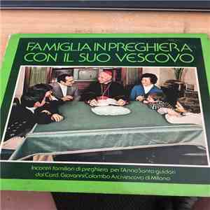 Famiglia in preghiera con il suo vescovo - L'amore - La luce - Il lavoro - La gioia album