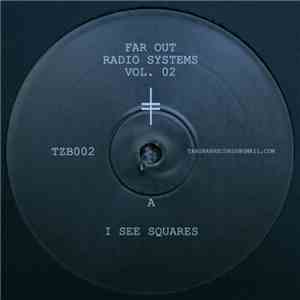 Far Out Radio Systems - Far Out Radio Systems Vol. 02 album