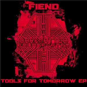 Fiend  - Tools For Tomorrow EP album