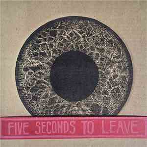 Five Seconds To Leave - Barcelona or Die album