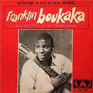 Franklin Boukaka Avec Keletigui Et Ses Tambourinis - M'Bongi Eyi / Tata Aleleti album