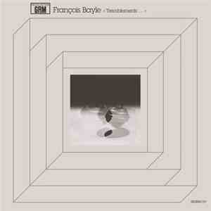 François Bayle - Tremblements... album