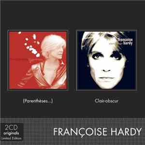 Françoise Hardy - (Parenthèses…) / Clair-Obscur album