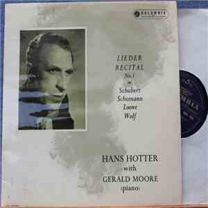 Franz Schubert, Robert Schumann, Carl Loewe, Hugo Wolf, Hans Hotter, Gerald Moore - Lieder Recital No. 1 album