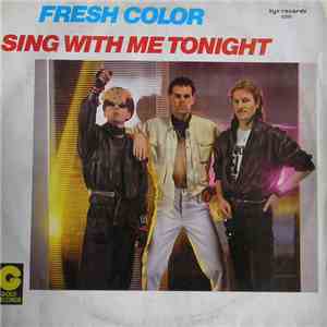 Fresh Color - Sing With Me Tonight album