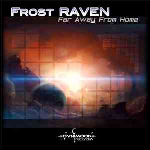 Frost Raven - Far Away From Home album