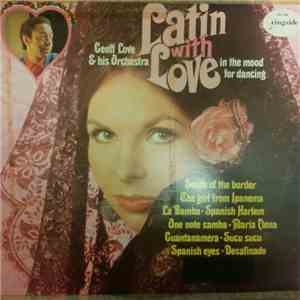 Geoff Love And His Orchestra - Latin With Love album
