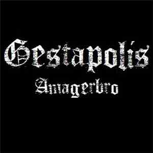 Gestapolis - Amagerbro album