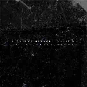 Gianluca Becuzzi [Kinetix] - ‹TIME_SPACE_SEQS› album