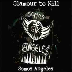 Glamour To Kill - Somos Ángeles album