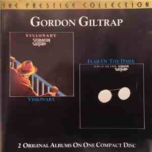 Gordon Giltrap - Visionary / Fear Of The Dark album