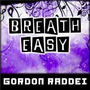 Gordon Raddei - Breath Easy album