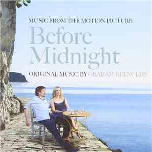 Graham Reynolds - Music From The Motion Picture Before Midnight album