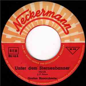 Großes Blasorchester - Unter Dem Sternenbanner album