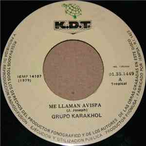 Grupo Karakhol - Me Llaman Avispa / Negra Linda album