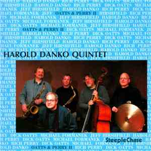 Harold Danko Quintet - Oatts & Perry II album