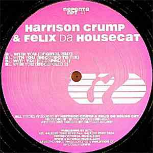 Harrison Crump & Felix Da Housecat - With You album