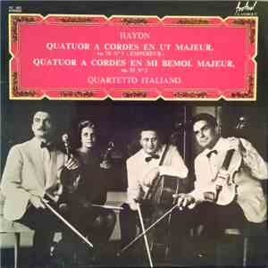 Haydn, Quartetto Italiano - Quatuor A Cordes En Ut Majeur, Op. 76, No. 3 "Empereur" / Quatuor A Cordes En Mi Bemol Majeur, Op. 33, No. 2 album