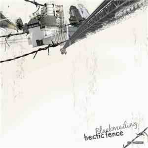 Hectic Fence - Blackmailing album