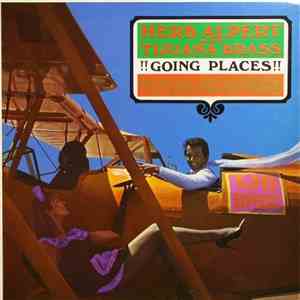 Herb Alpert And The Tijuana Brass - !!Going Places!! album