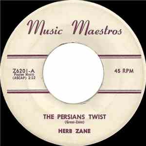 Herb Zane - The Persians Twist / Twistin' At The Pit album