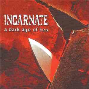 Incarnate  - A Dark Age Of Lies album