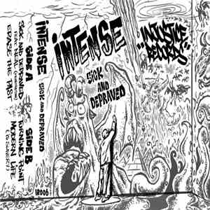 Intense  - Sick And Depraved album