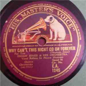 Isham Jones & His Orchestra / Jan Garber & His Orchestra - Why Can't This Night Go On Forever / We'll Have A Honeymoon Someday album