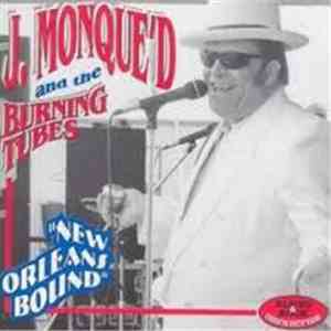 J. Monque'd And The Burning Tubes - New Orleans Bound album