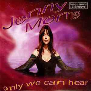 Jenny Morris - Only We Can Hear album