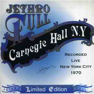 Jethro Tull - Carnegie Hall, N.Y.: Recorded Live New York City 1970 album