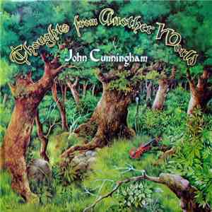 John Cunningham - Thoughts From Another World album