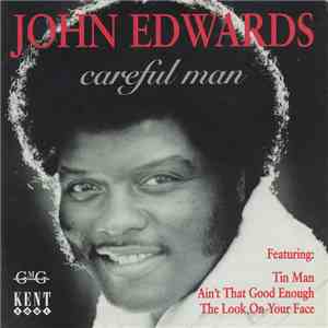John Edwards  - Careful Man album