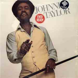 Johnnie Taylor - Ever Ready album