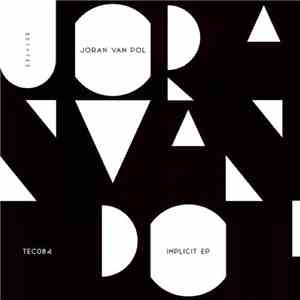 Joran Van Pol - Implicit EP album