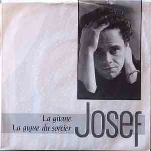 Josef - La Gitane / La Gigue Du Sorcier album