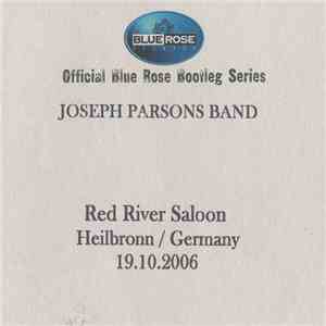 Joseph Parsons Band - Red River Saloon Heilbronn / Germany 19.10.2006 album