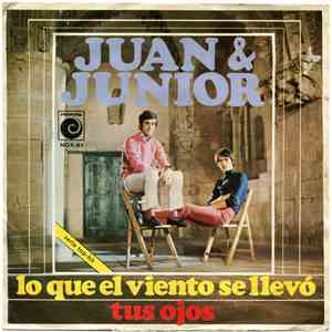 Juan & Junior - Lo Que El Viento Se Llevó / Tus Ojos album
