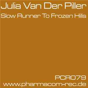 Julia van der Piller - Slow Runner To Frozen Hills album