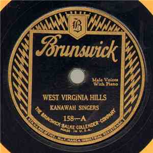 Kanawha Singers - West Virginia Hills / Hail West Virginia album