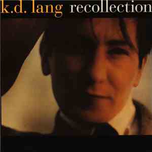 k.d. lang - Recollection album
