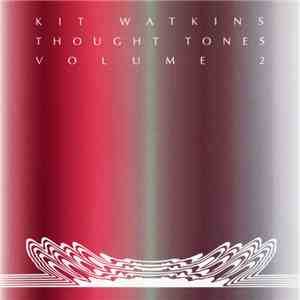 Kit Watkins - Thought Tones, Volume 2 album