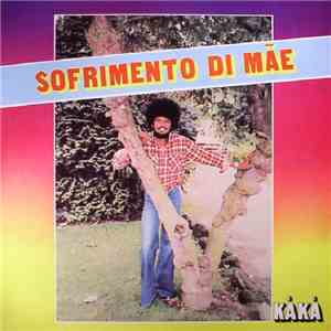Káká - Sofrimento di Mãe album