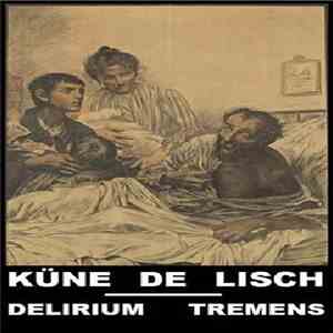 Küne De Lisch - Delirium Tremens album