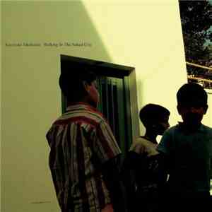 Kuniyuki Takahashi - Walking In The Naked City album